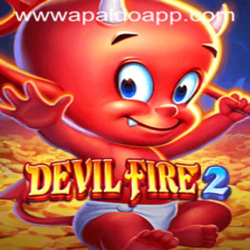 Exploring the Thrilling World of DevilFire2 and the Mysterious APaldo